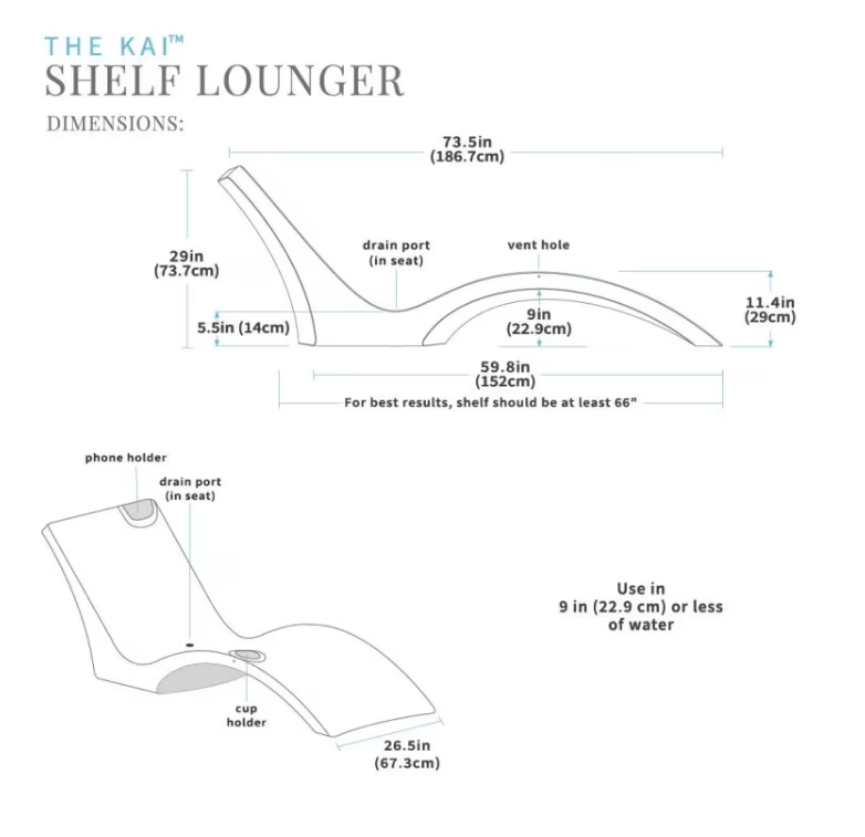 Floating Luxuries Kai shelf lounger dimension diagram 73.5in length 26.5in width phone holder cup holder drain port vent hole